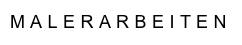 MALERARBEITEN
